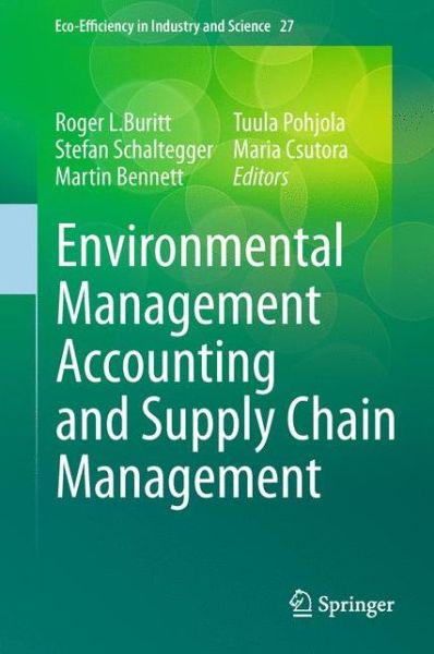 Cover for Roger L Burritt · Environmental Management Accounting and Supply Chain Management - Eco-Efficiency in Industry and Science (Paperback Book) [2011 edition] (2013)