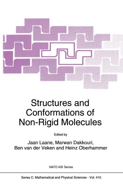 Cover for J Laane · Structures and Conformations of Non-Rigid Molecules - NATO Science Series C (Paperback Book) [Softcover reprint of the original 1st ed. 1993 edition] (2012)