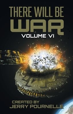 Cover for Jerry Pournelle · There Will Be War Volume VI (Pocketbok) (2020)