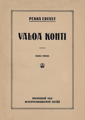 Cover for Pekka Ervast · Valoa kohti (Paperback Book) (2021)