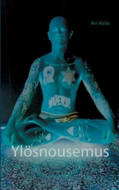 Cover for Ari Airio · Yloesnousemus (Taschenbuch) (2020)
