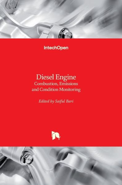 Cover for Saiful Bari · Diesel Engine: Combustion, Emissions and Condition Monitoring (Hardcover Book) (2013)