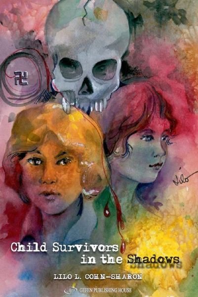 Cover for Lilo L Cohn-Sharon · Child Survivors in the Shadows (Paperback Bog) (2013)