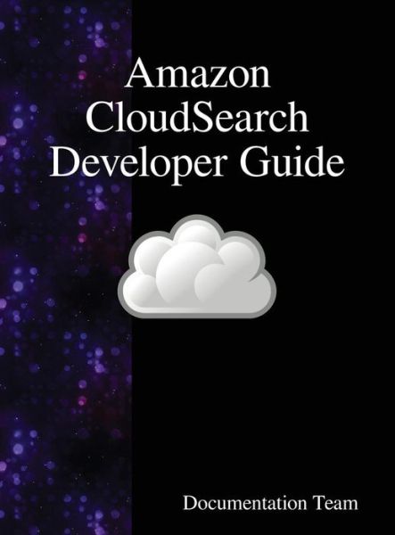 Cover for Documentation Team · Amazon CloudSearch Developer Guide (Innbunden bok) (2018)