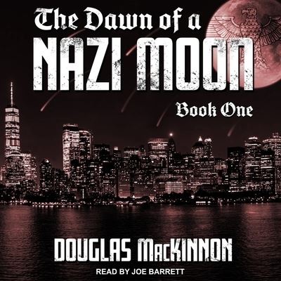 Cover for Danielle Mackinnon · The Dawn of a Nazi Moon (CD) (2020)