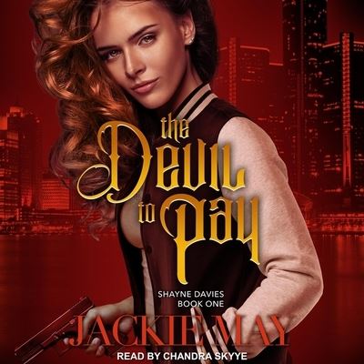 Cover for Jackie May · The Devil to Pay (CD) (2019)