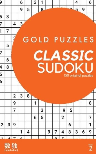 Gold Puzzles Classic Sudoku Book 2 - Gp Press - Livros - Independently Published - 9798555449207 - 29 de outubro de 2020
