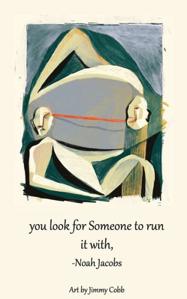 Cover for Noah Jacobs · You Look for Someone to Run It With, (Paperback Book) (2020)