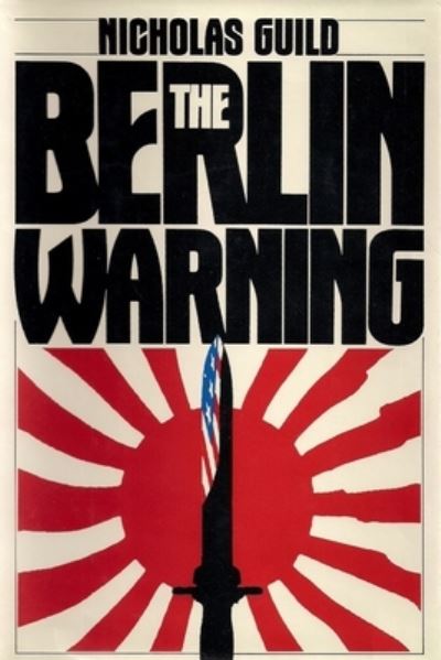 Cover for Nicholas Guild · The Berlin Warning (Paperback Book) (2020)