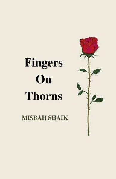Cover for Misbah Azim Shaik · Fingers On Thorns (Paperback Book) (2021)