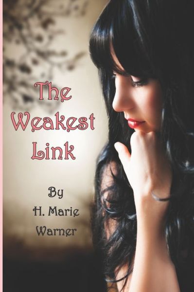 Cover for H Marie Warner · The Weakest Link (Paperback Book) (2020)