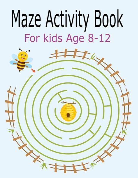 Maze Activity Book For Kids Age 8-12 - Kr Print House - Kirjat - Independently Published - 9798641665207 - keskiviikko 29. huhtikuuta 2020