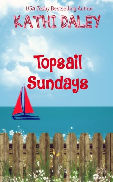 Cover for Kathi Daley · Topsail Sundays (Pocketbok) (2020)