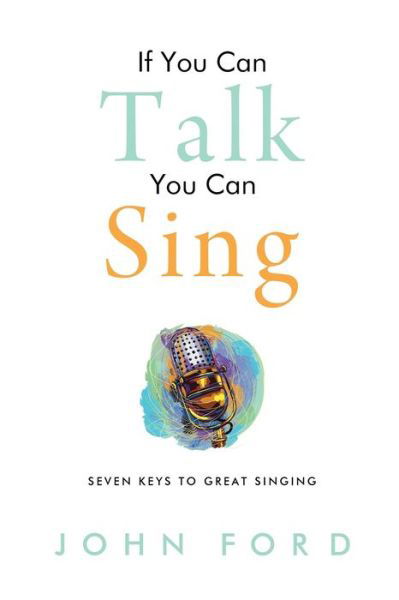 Cover for John Ford · If You Can Talk You Can Sing (Paperback Bog) (2020)