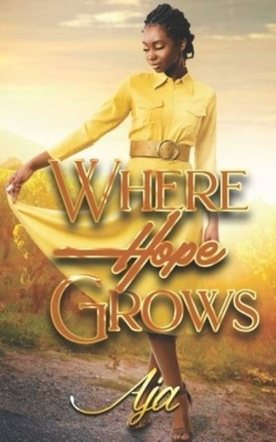 Cover for Aja · Where Hope Grows (Pocketbok) (2020)