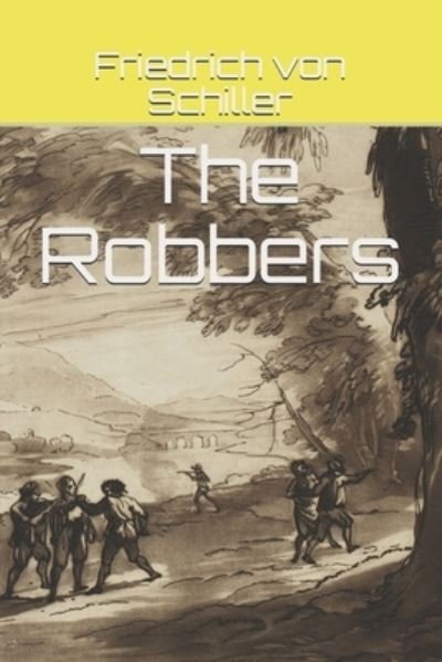 Cover for Friedrich Von Schiller · The Robbers (Paperback Book) (2021)