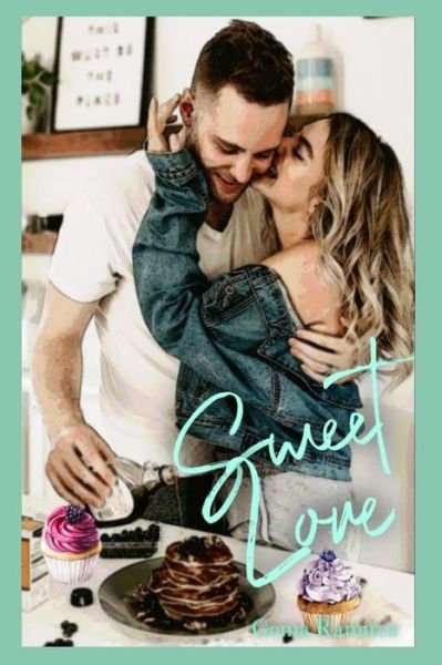 Cover for Gema Ramirez · Sweet Love (Paperback Book) (2021)