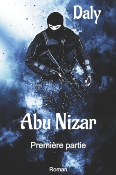 Cover for Daly · Abu Nizar: Partie 1 (Pocketbok) (2021)