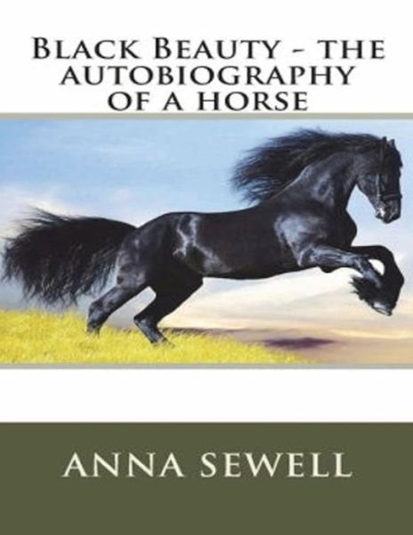 Cover for Anna Sewell · Black Beauty The Autobiography of a Horse (Annotated) (Paperback Book) (2021)