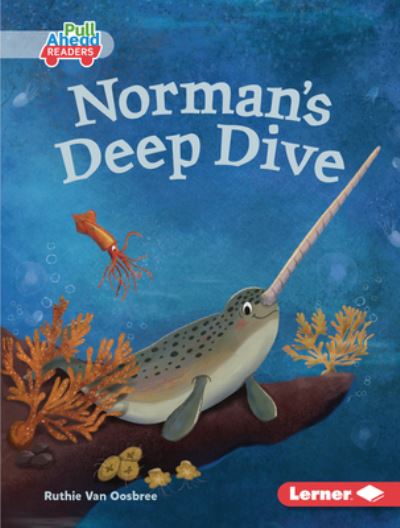 Cover for Ruthie Van Oosbree · Norman's Deep Dive (Book) (2024)