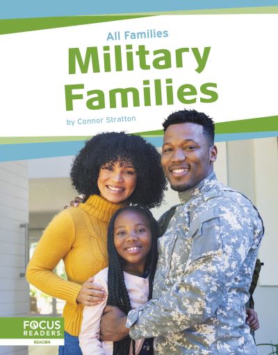 Military Families - All Families Set 2 - Connor Stratton - Książki - Focus Readers - 9798889984207 - 2025