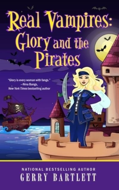 Cover for Bartlett Gerry Bartlett · Real Vampires: Glory and the Pirates (Paperback Book) (2021)