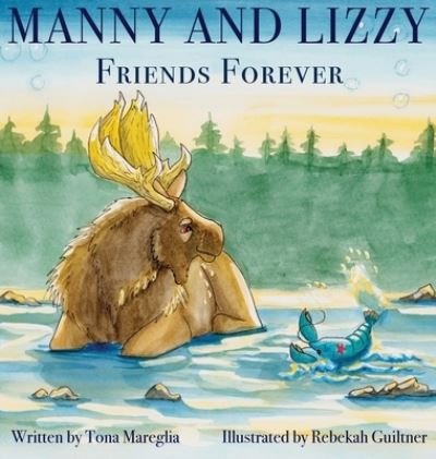 Cover for Tona Mareglia · Manny and Lizzy: Friends Forever (Hardcover bog) (2022)