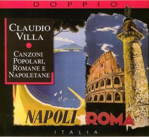 Canzoni Popolari - Claudio Villa - Musiikki - RECORDING ARTS REFERENCE - 0076119710208 - keskiviikko 6. toukokuuta 2015