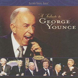 Cover for Gaither, Bill &amp; Gloria · Tribute to George Younce (CD)