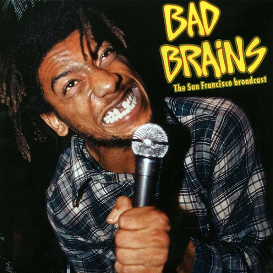 Cover for Bad Brains · The San Francisco Broadcast (LP) (2021)