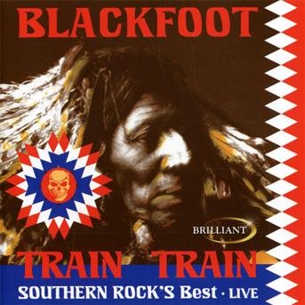 Cover for Blackfoot · Train, Train (CD) (2008)