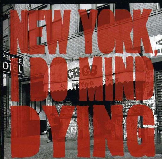 New York I Do Mind Dying - Last Internationale - Muzyka - CDB - 0700261374208 - 15 stycznia 2013