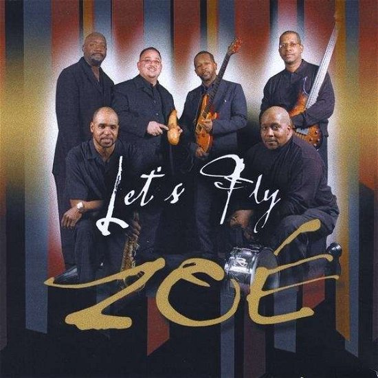 Cover for Zoe · Let's Fly (CD) (2009)
