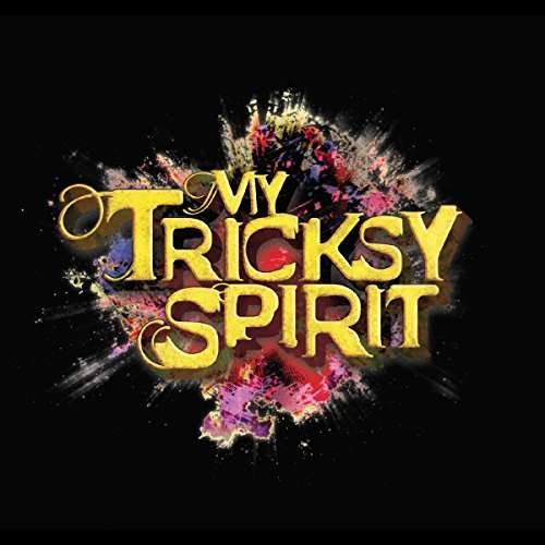 Cover for My Tricksy Spirit (CD) [Digipak] (2019)