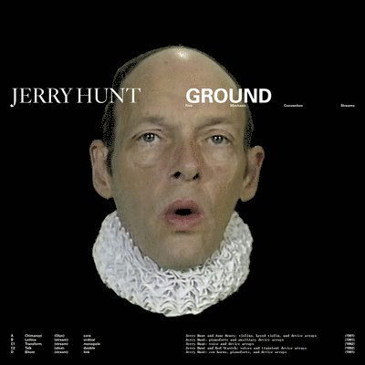 Cover for Jerry Hunt · Ground: Five Mechanic Convention Streams (LP) (2022)