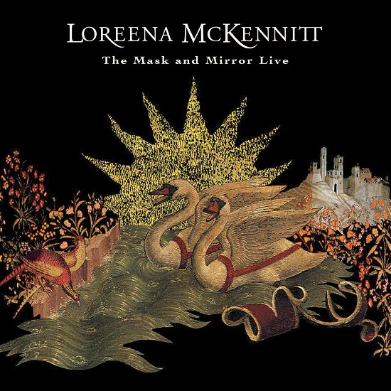 Cover for Loreena Mckennitt · Mask And Mirror Live (CD) (2024)