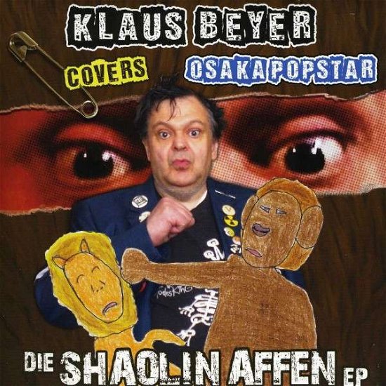 Cover for Klaus Beyer Covers Osaka Popstar · Die Shaolin Affen EP (7&quot;) [EP edition] (2021)