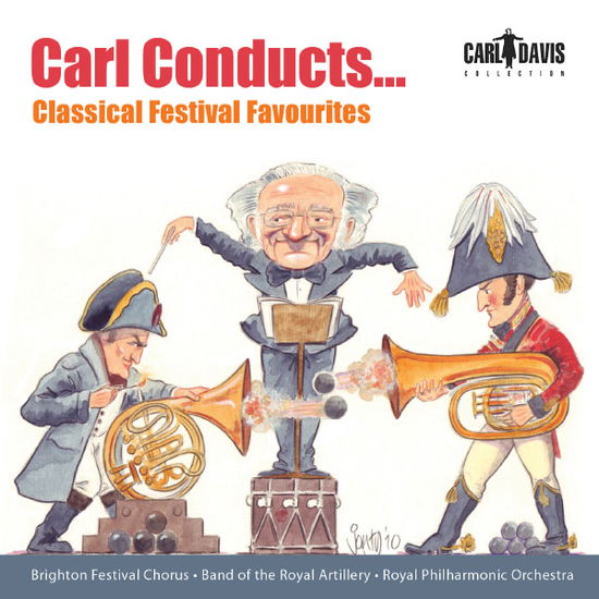 Cover for Copland / Davis / Royal Philharmonic Orchestra · Carl Conduccts Classical Festival Favourites (CD) (2013)