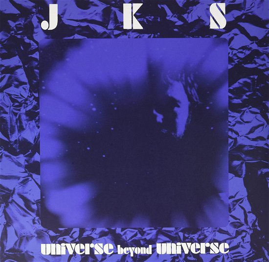 J.k.s. · Universe Beyond Universe (LP) (2017)