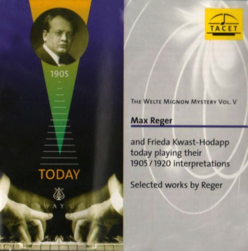 Cover for Reger / Kwast-hodapp · Welte-mignon Mystery 5: Max Reger (CD) (2006)