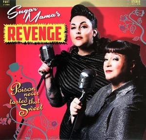 Cover for Sugar Mama's Revenge · Poison Never Tasted That Sweet (LP) (2024)