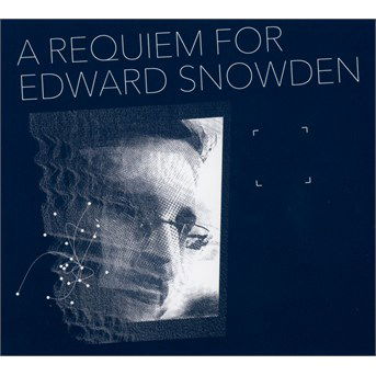 A Requiem For Edward Snowden - Matthew Collings - Music - DENOVALI - 4024572941208 - March 25, 2016