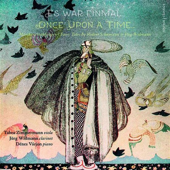 Cover for Zimmermann, Tabea / Jorg Widmann · Es War Einmal (Once Upon a Time) / Fairy Tales by Rober (CD) (2023)