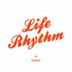 Cover for Ikons · Life Rhythm (CD) [Japan Import edition] (2012)