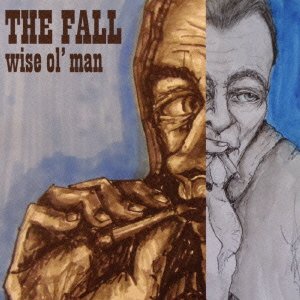 Wise Ol` Man EP - The Fall - Music - SOLID, CE - 4526180370208 - March 2, 2016