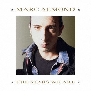 Cover for Marc Almond · Thethe Stars We Are: 2cd/1dvd Expanded Edition (CD) [Japan Import edition] (2021)