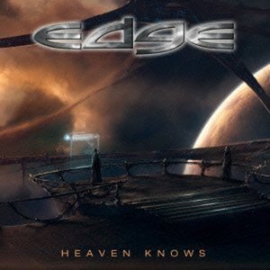 Cover for Edge · Heaven Knows (CD) [Bonus Tracks edition] (2012)
