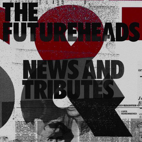 Cover for Futureheads · News &amp; Tributes (CD) [Bonus Tracks edition] (2007)