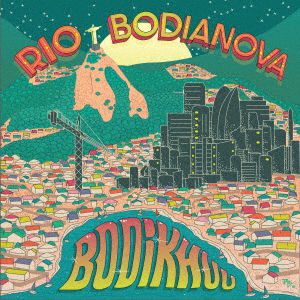 Cover for Bodikhuu · Bodianova -saudade Do Rio (CD) [Japan Import edition] (2019)