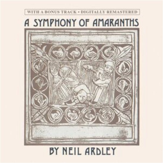 Neil Ardley · A Symphony Of Amaranths (CD) [Bonus Tracks edition] (2024)